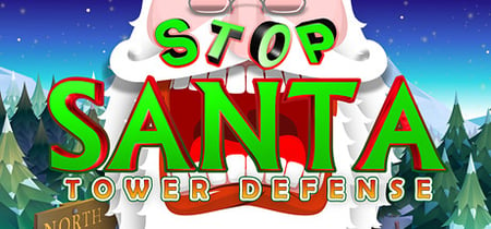 Stop Santa - Tower Defense banner
