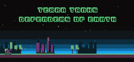 Terra Tanks: Defenders of the Earth banner