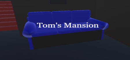 Tom's Mansion banner