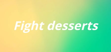 Fight desserts banner