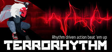 TERRORHYTHM (TRRT) - Rhythm driven action beat 'em up! banner