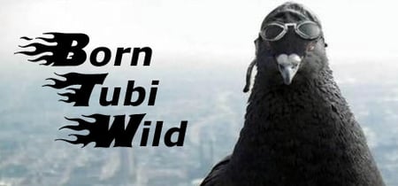 Born Tubi Wild banner
