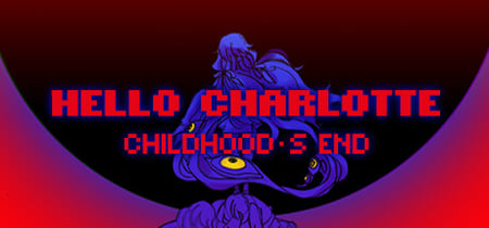 Hello Charlotte EP3: Childhood's End banner