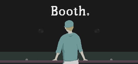 Booth: A Dystopian Adventure banner