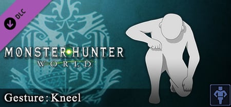 Monster Hunter: World - Gesture: Kneel banner