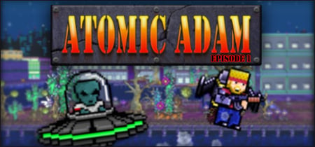 Atomic Adam: Episode 1 banner