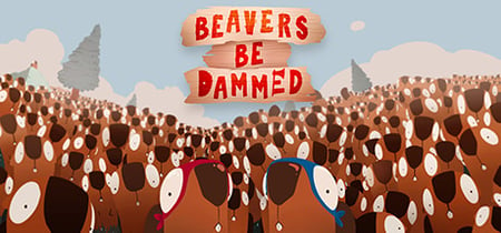 Beavers Be Dammed banner