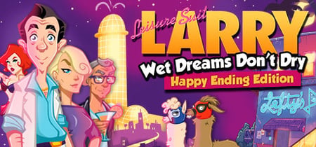 Leisure Suit Larry - Wet Dreams Don't Dry banner