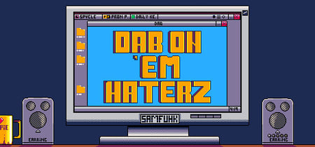 Dab on 'em Haterz banner