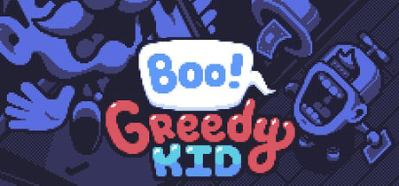 Boo! Greedy Kid banner
