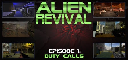 Alien Revival - Episode 1 - Duty Calls banner