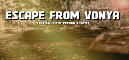 ESCAPE FROM VOYNA:  Tactical FPS survival banner
