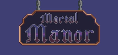 Mortal Manor banner