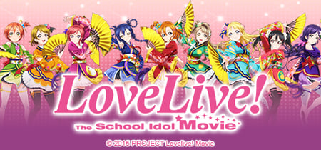 Love Live! The School Idol Movie banner