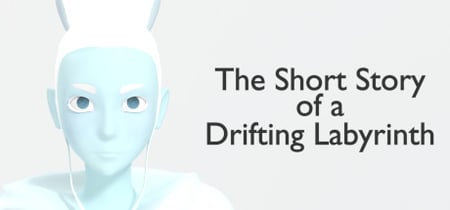 The Short Story of a Drifting Labyrinth banner