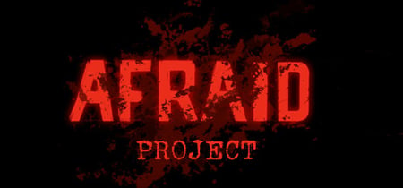 Afraid Project banner