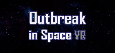 Outbreak in Space VR - Free banner