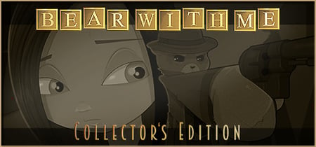 Bear With Me - Collector's Edition banner