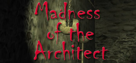 Madness of the Architect banner