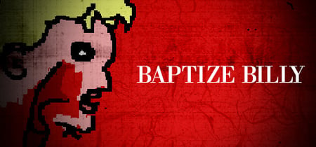 Baptize Billy banner