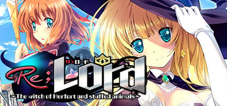 Re;Lord 1 ~The witch of Herfort and stuffed animals~ banner