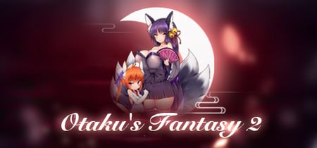 Otaku's Fantasy 2 banner