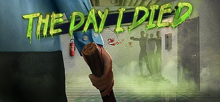 The Day I Died banner