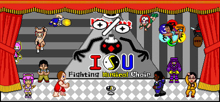 I・S・U ~Fighting Musical Chair~ banner