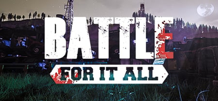 Battle For It All banner