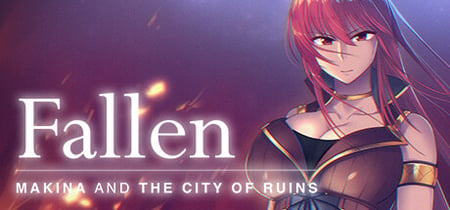 Fallen ~Makina and the City of Ruins~ banner