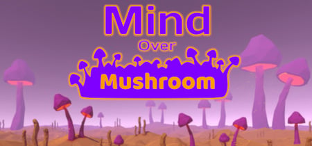Mind Over Mushroom banner
