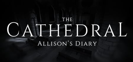The Cathedral: Allison's Diary banner