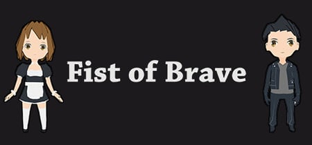 Fist of Brave banner