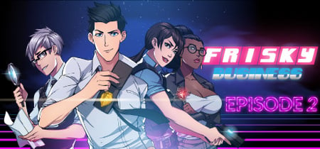Frisky Business: Episode 2 banner