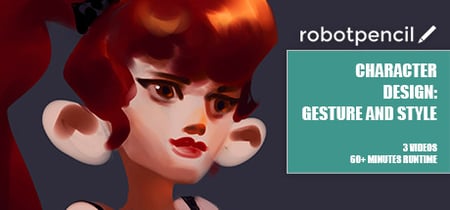 Robotpencil Presents: Character Design - Gesture and Style banner