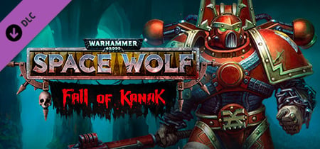 Warhammer 40,000: Space Wolf - Fall of Kanak banner