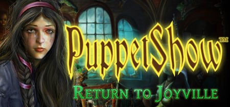 PuppetShow: Return to Joyville Collector's Edition banner