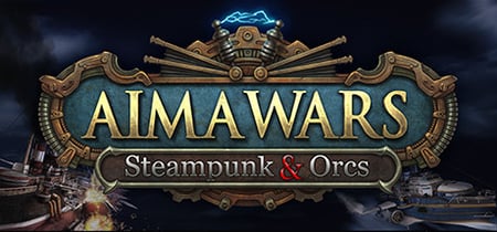Aima Wars: Steampunk & Orcs banner