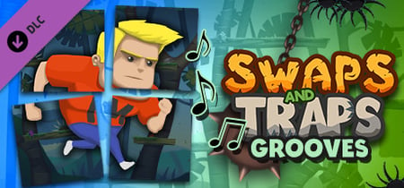 Swaps and Traps Grooves (Original Soundtrack) banner