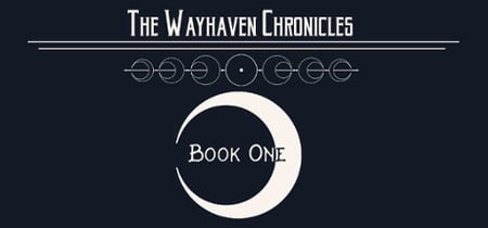 Wayhaven Chronicles: Book One banner