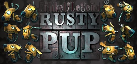 The Unlikely Legend of Rusty Pup banner