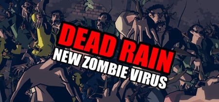 Dead Rain - New Zombie Virus banner