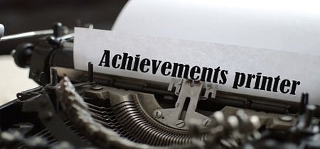 Achievements printer banner