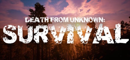 Death from Unknown: Survival banner