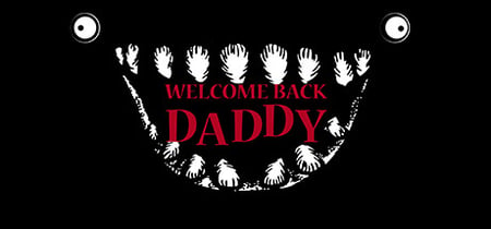 Welcome Back Daddy banner