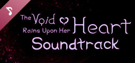 The Void Rains Upon Her Heart Steam Charts and Player Count Stats