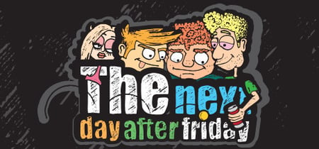 The Next Day After Friday banner