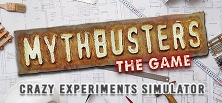 MythBusters: The Game - Crazy Experiments Simulator banner