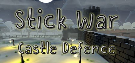 Stick War: Castle Defence banner