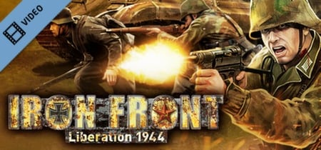 Iron Front Liberation 1944 Infantry Trailer EN banner